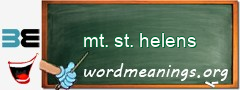 WordMeaning blackboard for mt. st. helens